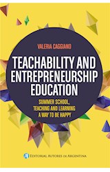 Teachability and entrepreneurship education : summer school, teaching and learning way to be happy
