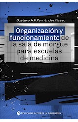  Organización y funcionamiento de la sala de morgue para escuelas de medicina