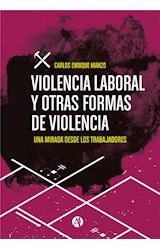  Violencia laboral y otras formas de violencia