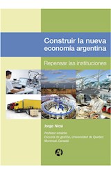  Construir la nueva economía Argentina