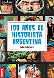 Papel 100 Años De Historieta Argentina