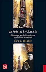 Libro La Reforma Involuntaria