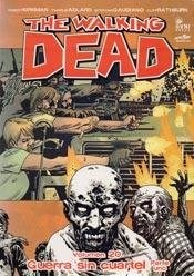 Libro 20. The Walking Dead  Guerra Sin Cuartel Parte 1