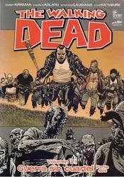 Libro 21. The Walking Dead  Guerra Sin Cuartel Parte 2