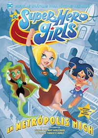 Papel Dc Super Hero Girls - En Metropolis High