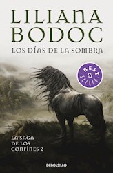 Libro Los Dias De La Sombra ( Libro 2 De La Saga De Los Confines )