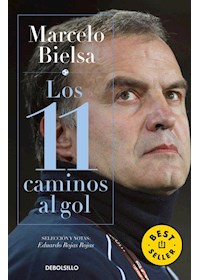 Papel Marcelo Bielsa. Los 11 Caminos Al Gol
