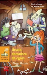 Libro Ursula  Domadora De Ogros