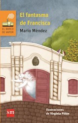 Libro El Fantasma De Francisca