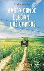 Libro Hasta Donde Llegan Los Campos