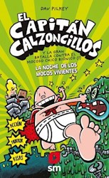 Papel Capitan Calzoncillos, El 7 La Noche De Los Mocos Vivientes