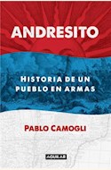 Papel ANDRESITO, HISTORIA DE UN PUEBLO EN ARMAS