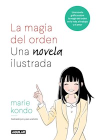 Papel La Magia Del Orden. Una Novela Ilustrada