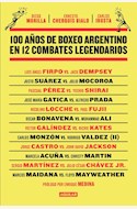 Papel 100 AÑOS DE BOXEO ARGENTINO EN 12 COMBAT