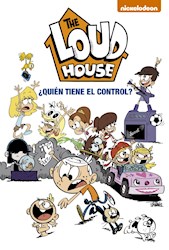 Libro 1. The Loud House : Quien Tiene El Control ?