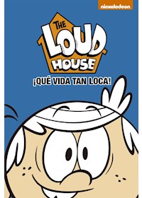 Papel The Loud House 4 - Que Vida Tan Loca!