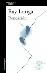 Libro Rendicion ( Premio Alfaguara 2017 )