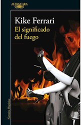 Libro El Significado Del Fuego