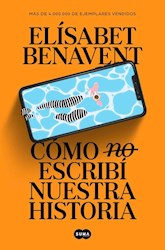  Como ( No ) Escribi Nuestra Historia