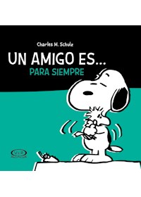 Papel Snoopy - Un Amigo Es... (Nueva Tapa)