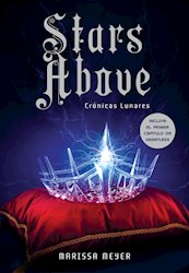 Libro Stars Above  ( Libro 6 De La Saga Cronicas Lunares )