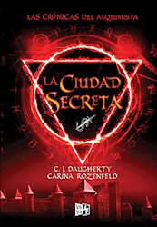Papel Cronicas Del Alquimista, Las 2 - La Ciudad Secreta