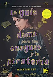 Libro La Guia De La Dama Para Las Enaguas Y La Pirateria