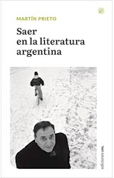  Saer en la literatura argentina