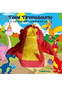 Papel Tomi Tiranosaurio Y Su Fiesta De Cumpleaños - Titiriteros