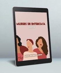 Libro Mujeres De Entrecasa