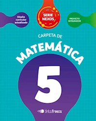 Papel Carpeta De Matematica 5 Nexos