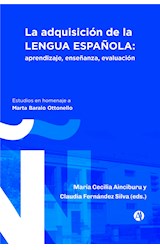  La adquisición de la lengua española