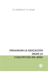  Organizar la educación desde la concepción del niño