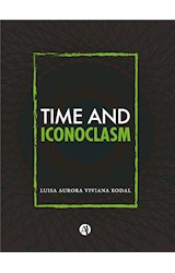  Time and Iconoclasm