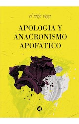 Apología y anacronismo apofático