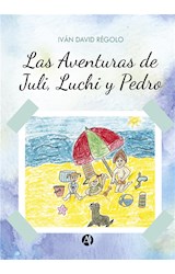  Las aventuras de Juli, Luchi y Pedro