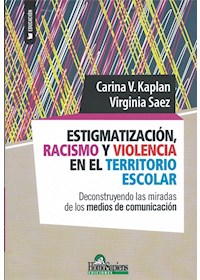Papel Estigmatización, Racismo Y Violencia En El Territorio Escolar.