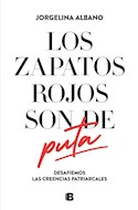 Papel ZAPATOS ROJOS SON DE PUTAS, LOS