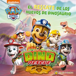 Papel Paw Patrol - Dino Rescue - El Rescate De Los Huevos De Dinosaurios