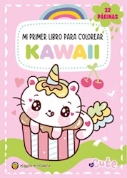 Libro Mi Primer Libro Para Colorear : Kawaii ( Rosa )