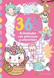 Libro 365 Actividades Con Princesas Y Unicornios