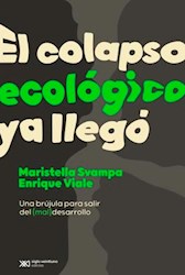 Libro El Colapso Ecologico Ya Llego