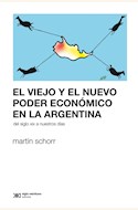 Papel EL VIEJO Y EL NUEVO PODER ECONOMICO EN LA ARGENTINA