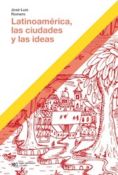 Libro Latinoamerica , Las Ciudades Y Las Ideas