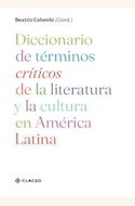Papel DICCIONARIO DE TÉRMINOS CRÍTICOS DE LA LITERATURA Y LA CULTURA EN AMÉRICA LATINA