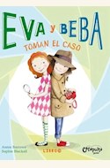 Papel 10. EVA Y BEBA, TOMAN EL CASO