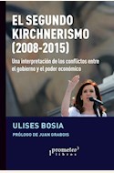 Papel EL SEGUNDO KIRCHNERISMO (2008-2015)