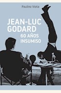 Papel JEAN-LUC GODARD. 60 AÑOS INSUMISO