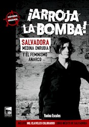 Papel ¡Arroja La Bomba! - Salvadora Medina Onrubia