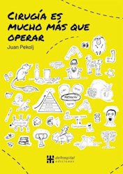 Papel Cirugía Es Mucho Más Que Operar